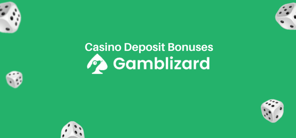 Deposit bonuses