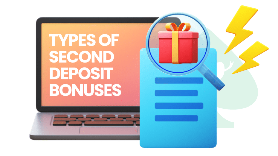 types of second deposit bonuses