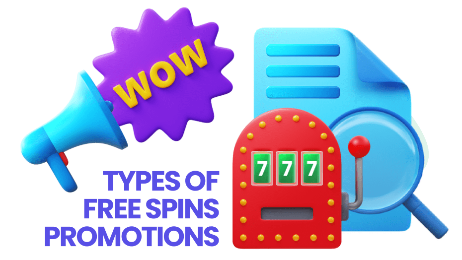types of free spins promotions