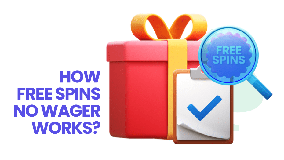 how free spins no wager works