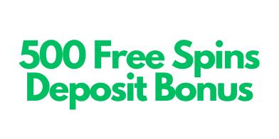 500 free spins deposit bonus