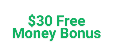 $30 free money bonus