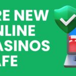 are new online casinos safe