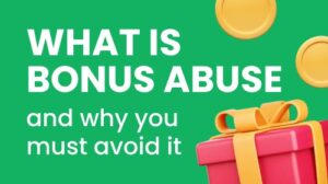 what is bonus abuse