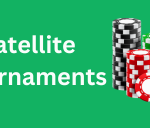 Satellite Tournaments