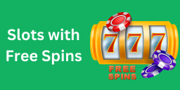 Slots with Free Spins