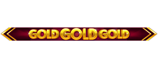 Gold Gold Gold